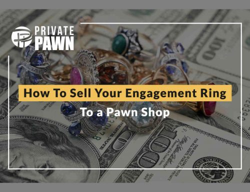 How To Sell Your Engagement Ring To a Pawn Shop